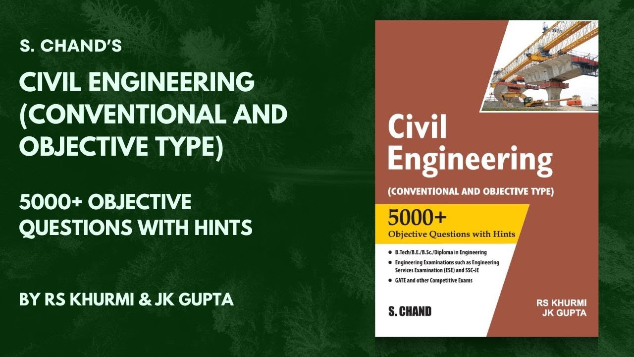Civil Engineering: Conventional and Objective Type | By RS Khurmi & JK Gupta | S Chand Academy