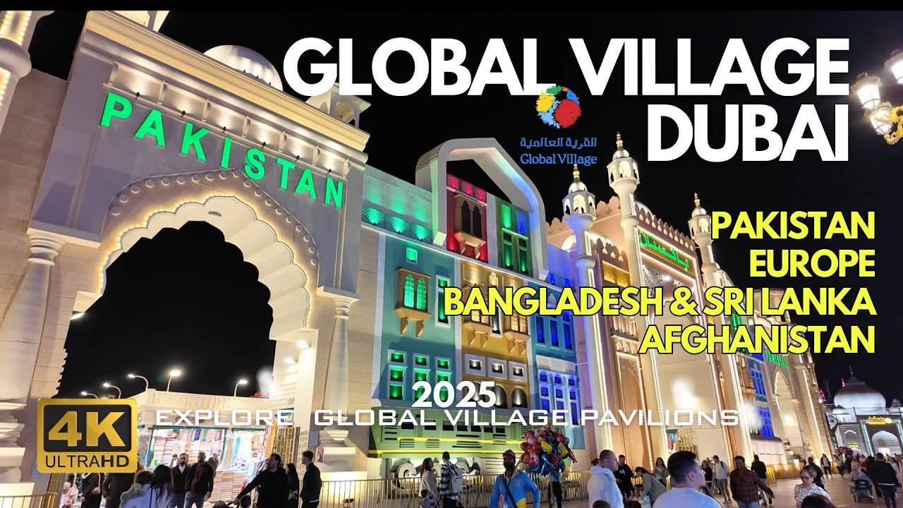 Global Village Dubai 2025 | Pakistan, Bangladesh, Sri Lanka, Afghanistan & Europe Pavilions! 🎡