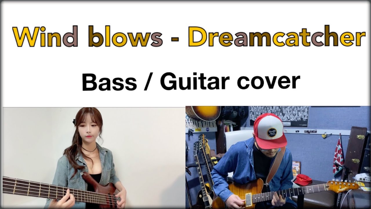 Wind Blows 바람아 - Dreamcatcher 드림캐쳐 l K-POP Bass Guitar  Cover l Bass ASMR | Haribo BASS