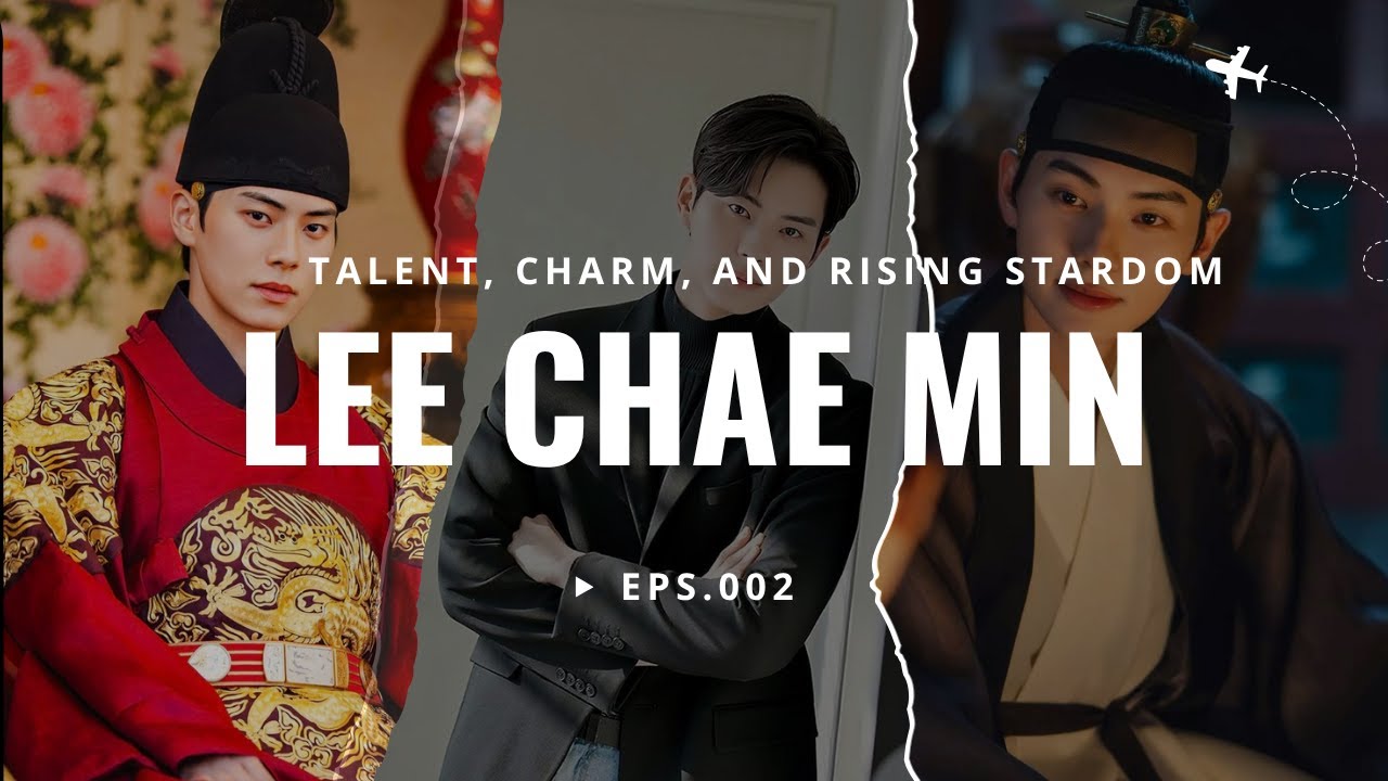 LEE CHAE MIN : A gentle soul with a bright future ahead || The Storic