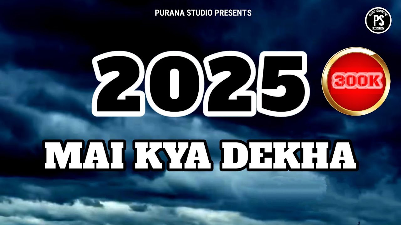 2025 Mai Kya Dekha | Rap Song | 2025 Abhi Baki Hai Mere | New Song 2025
