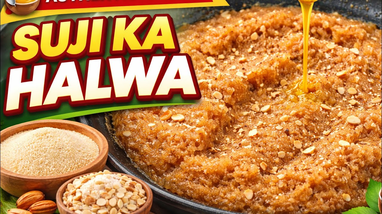 ✨ Authentic Suji Ka Halwa | Traditional Ghee Sooji Halwa Recipe | Soft & Delicious Indian Dessert ✨