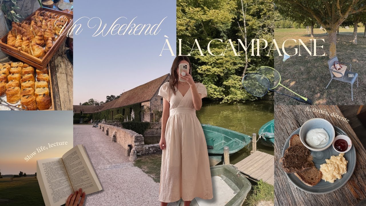 Slow life à la campagne 🌿 Weekend détente au Château Villiers le Mahieu (nature, détente, food)
