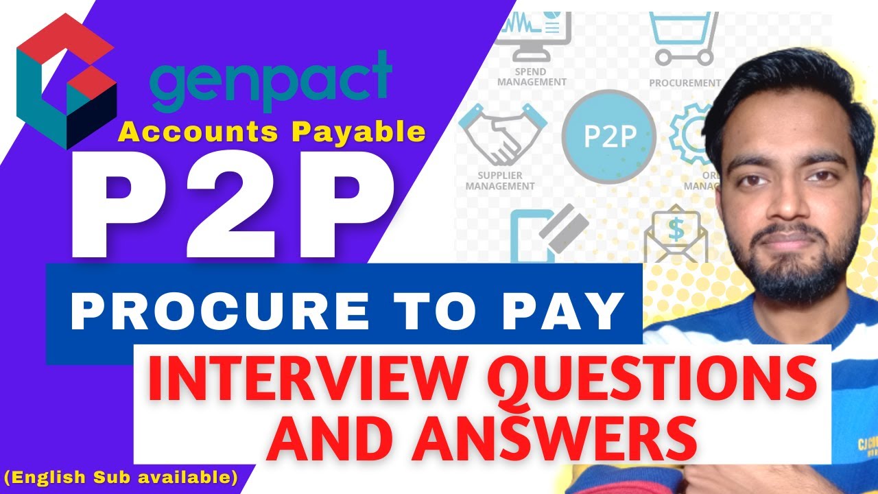 Genpact P2P Interview Question and Answer | Accounts Payable |Procure to Pay Complete Series Ch - 2