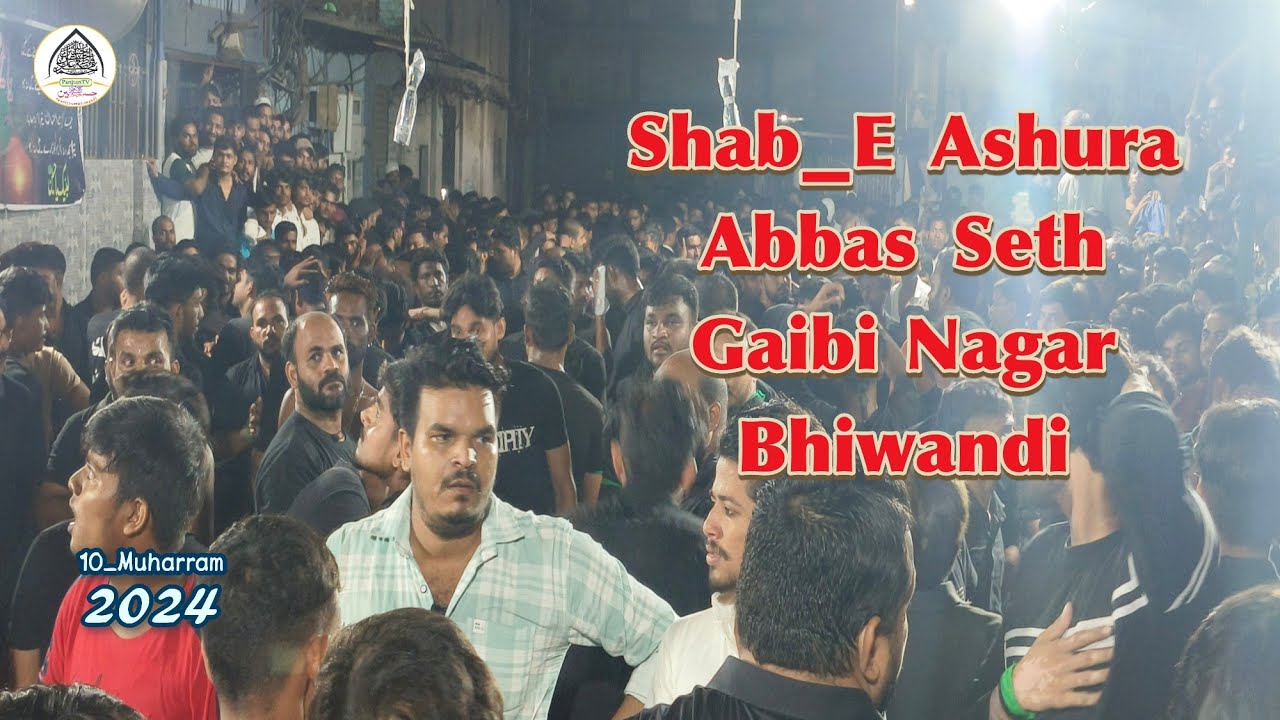 🔴LIVE || Gaibi Nagar Abbas Seth || 09_Muharram_24 || شبِ عاشورہ