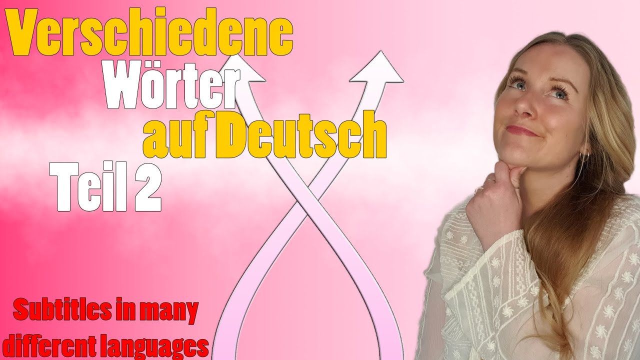 Pronouncing german words: Important words part 2 (Verschiedene Wörter Teil 2)