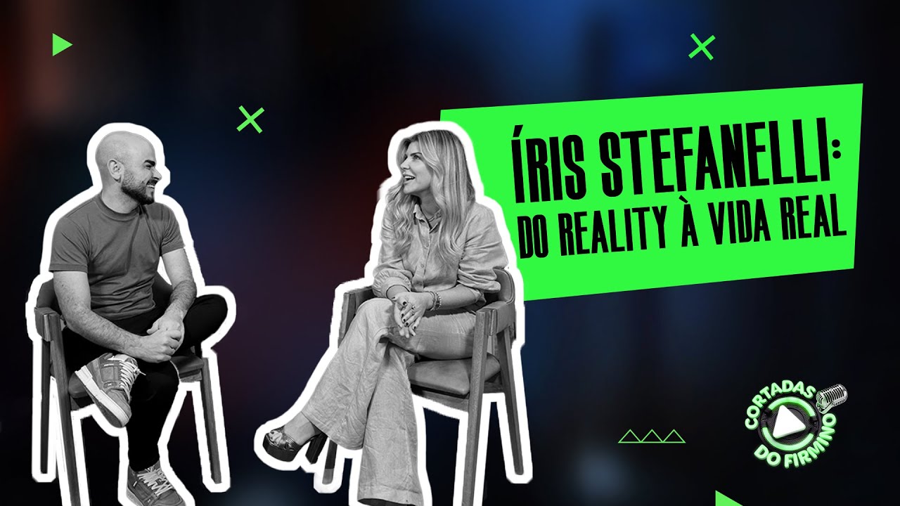 Íris Stefanelli - 27º episódio - Cortadas do Firmino