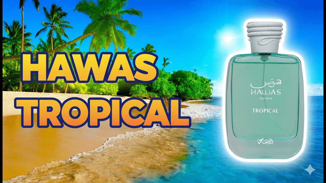 Hawas Tropical ¿Es Bueno?