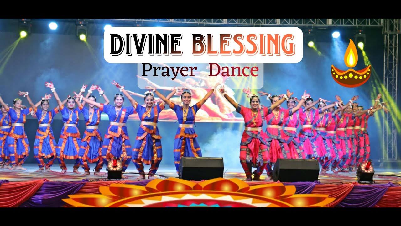 Prayer Dance - Divine Blessings - Annual Day 9 November, 2023