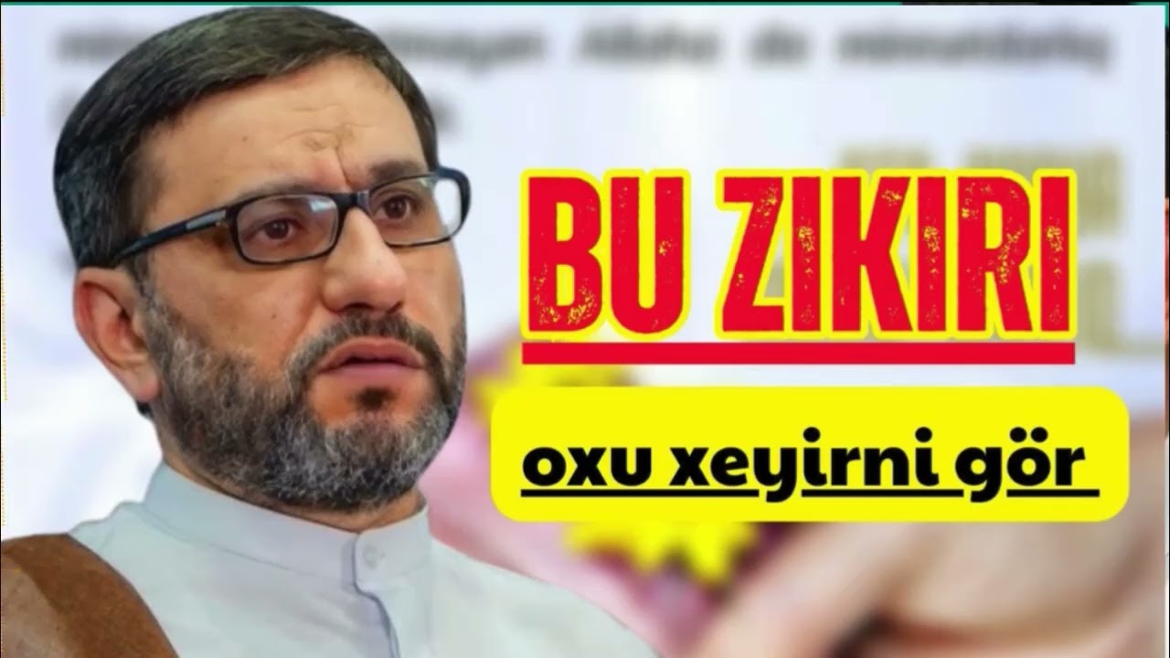 Hacı Şahin - Allahın bəndədən ən çox eşitmək isdətiyi zikr
