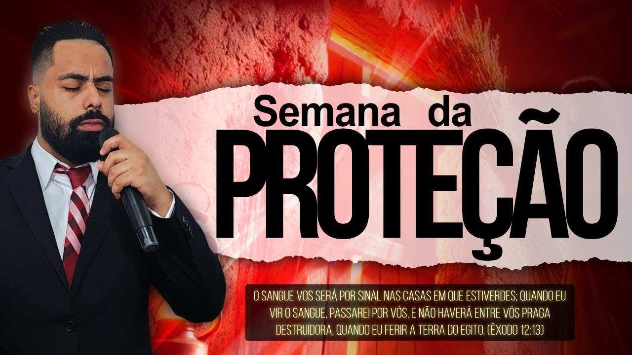 SEMANA DA PROTEÇÃO (17/01/2025)