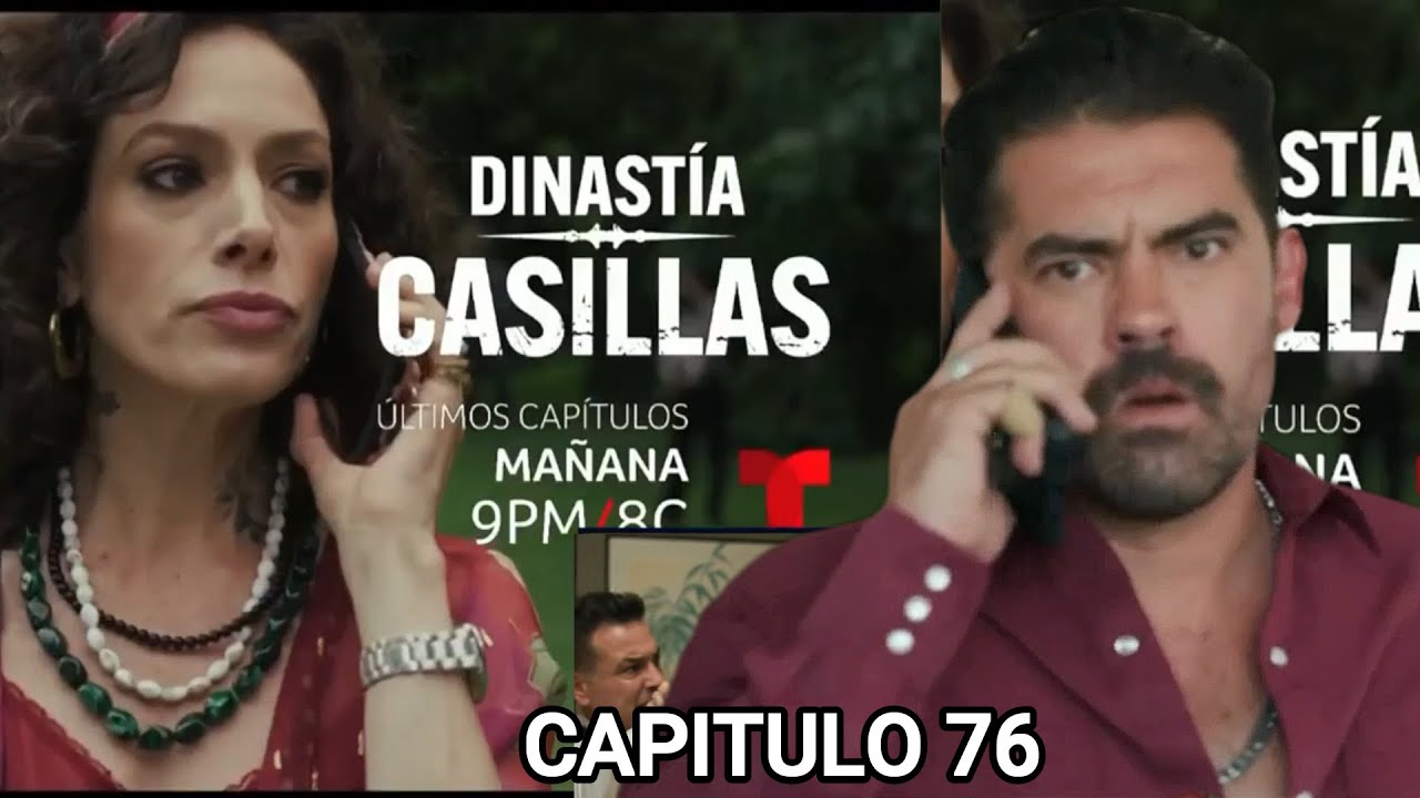 Rutila esta viva Capitulo 76 completo Dinastia Casillas