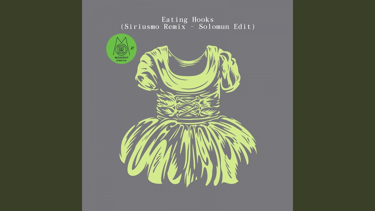Eating Hooks (Siriusmo Remix - Solomun Edit)