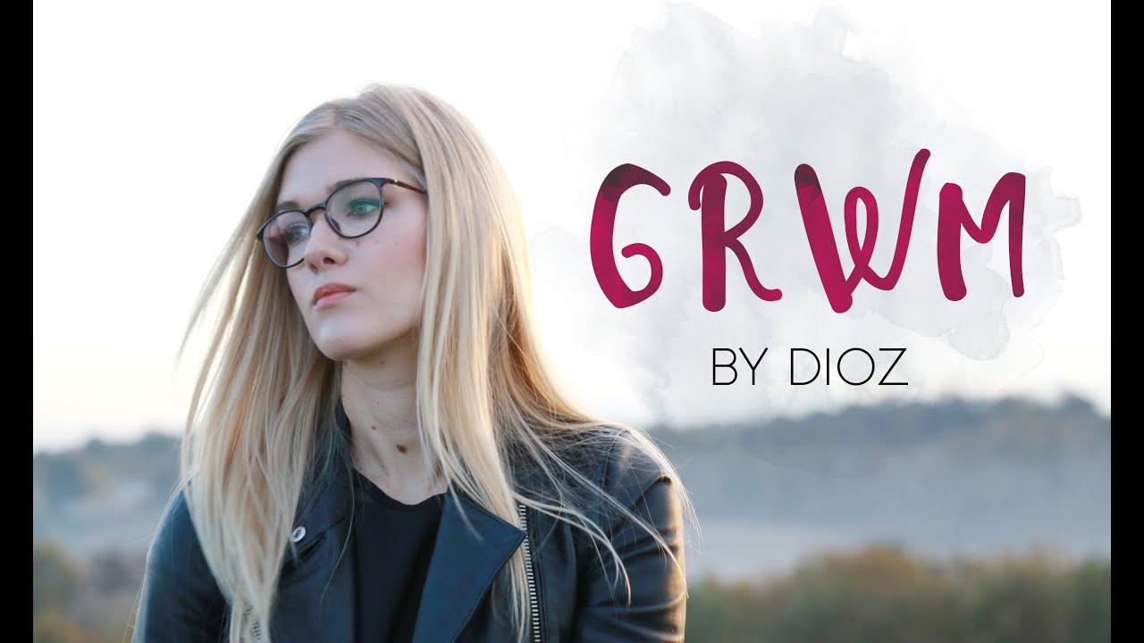 GRWM DIOZ - Soirée avec ma sister