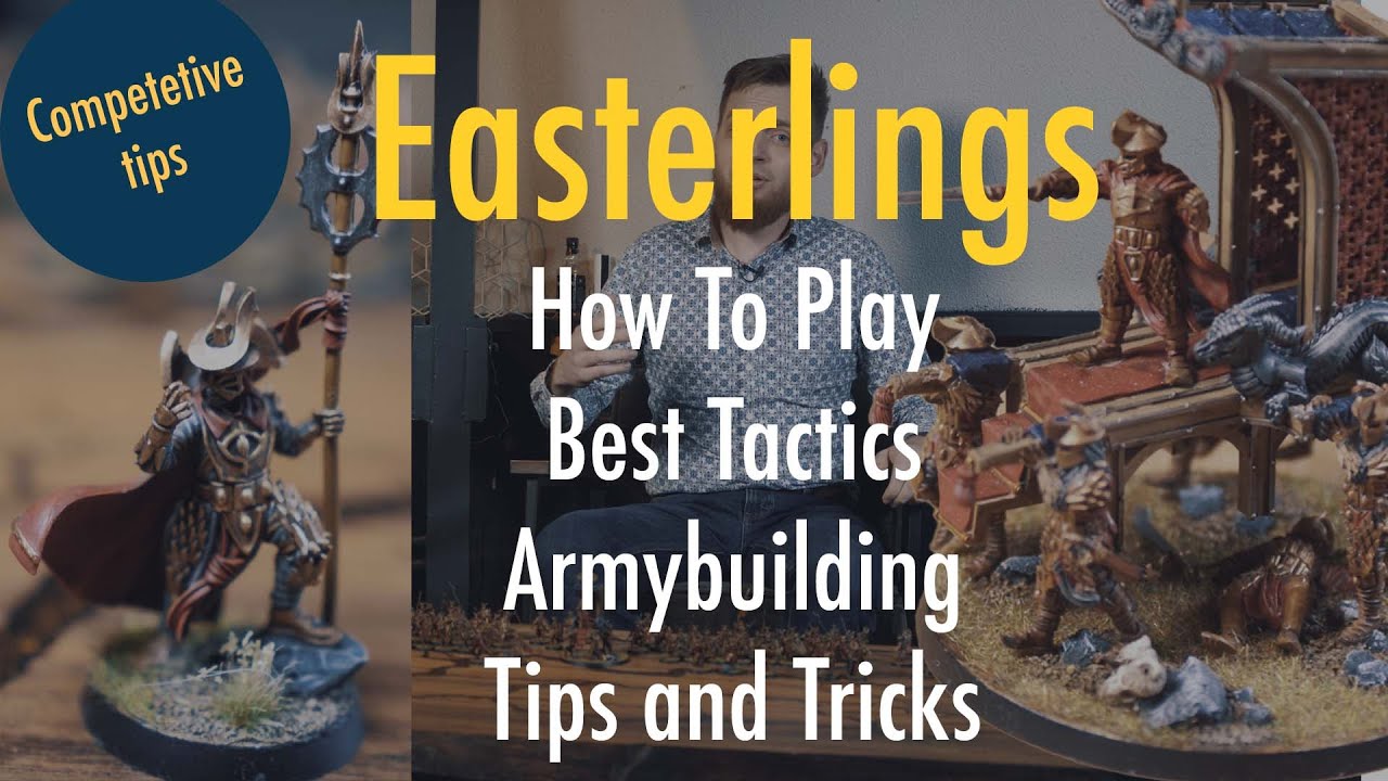 Easterlings Tactics - Middle Earth SBG