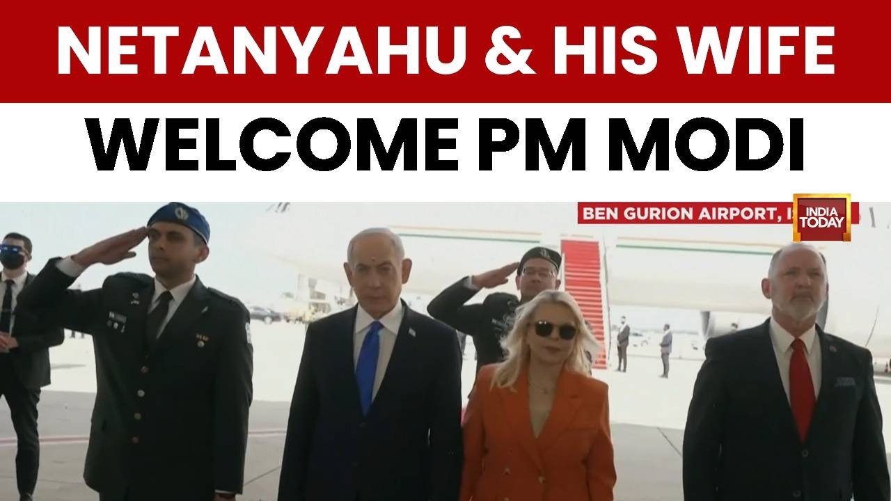 Netanyahu And His Wife Welcome PM Modi In Tel Aviv | PM Modi Israel Visit | India-Israel Relations