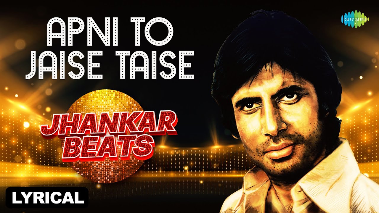 Apni To Jaise Taise | Amitabh Bachchan | Kishore Kumar | Dj Harshit Shah & AjaxxCadel