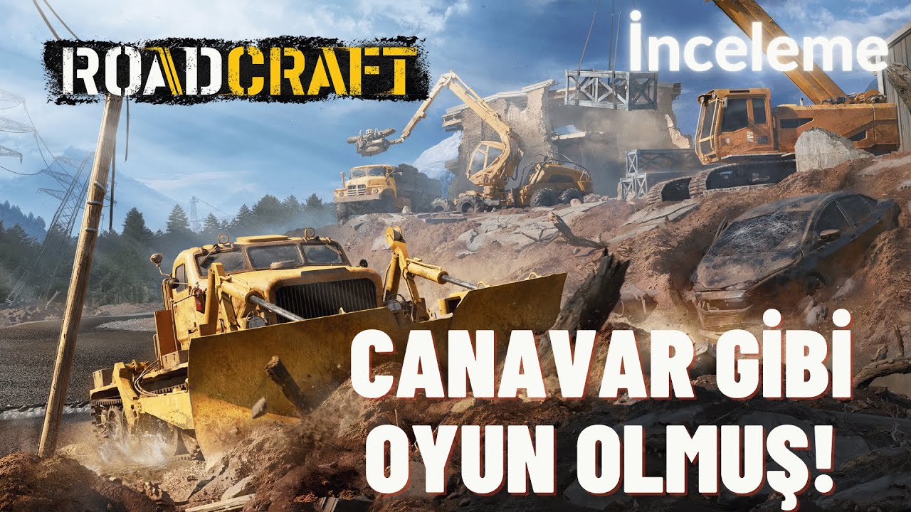 CANAVAR GİBİ OYUN OLMUŞ | RoadCraft İnceleme
