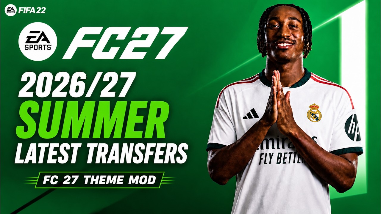 2026/27 SQUAD UPDATE FOR FIFA 22 | FC 27 THEME