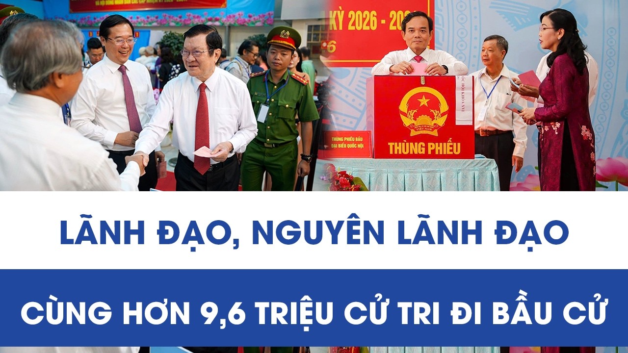 TP.HCM: Lãnh đạo, nguyên lãnh đạo cùng hơn 9,6 triệu cử tri đi bầu cử