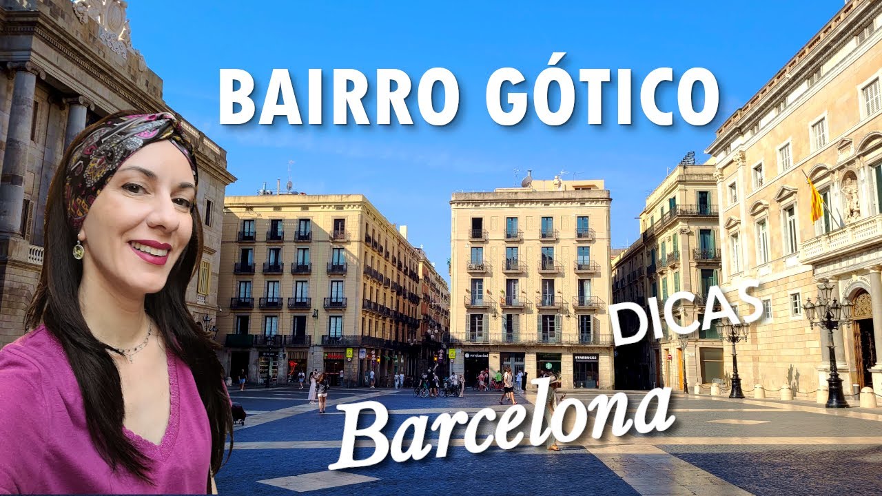 Dicas do bairro mais famoso de Barcelona e sua arquitetura gótica | Turismo em Barcelona