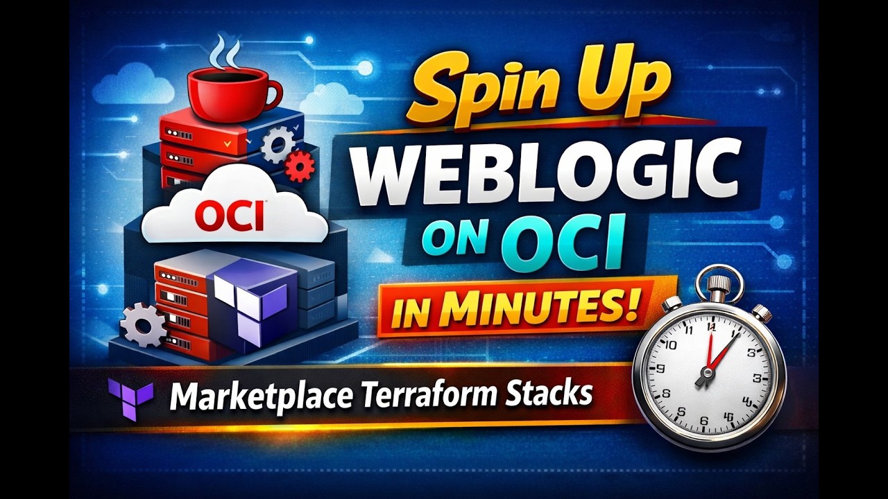 Spin Up WebLogic on OCI in Minutes with Marketplace Terraform Stacks