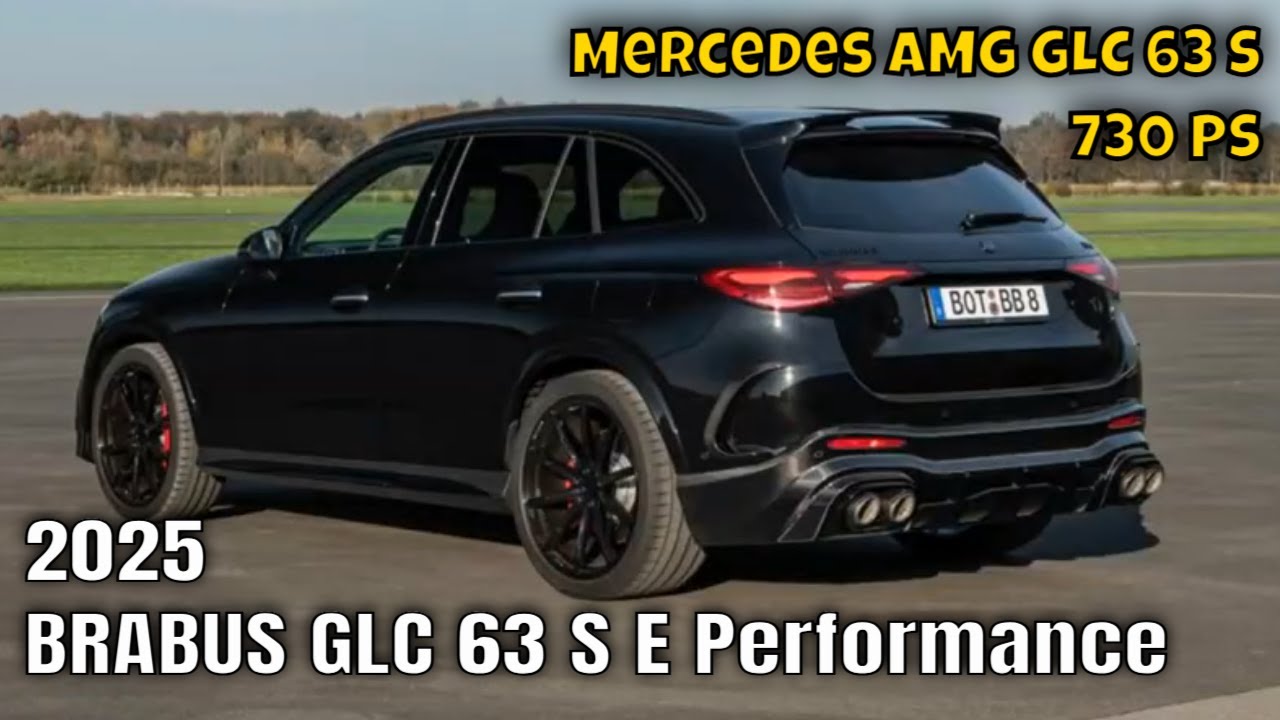 Mercedes AMG GLC 63 S E Performance (X 254) als 2025 BRABUS 730 mit 730 PS & 1.120 NM