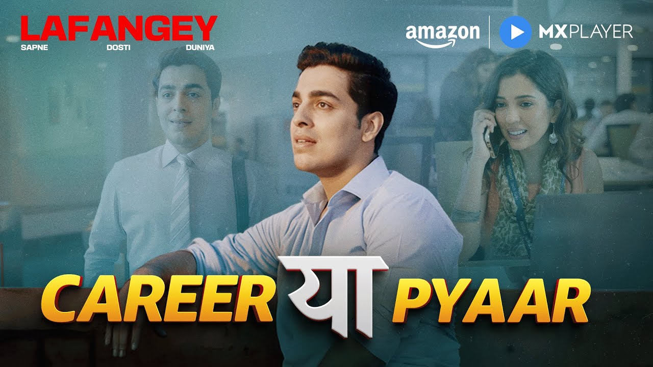 Kya Gagan Arora Apna Career Sacrifice Karega? ft. Barkha Singh | Lafangey | Amazon MX Player