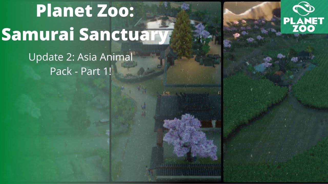 Planet Zoo: Samurai Sanctuary Update 2 - Asia Animal Pack! | Part 1