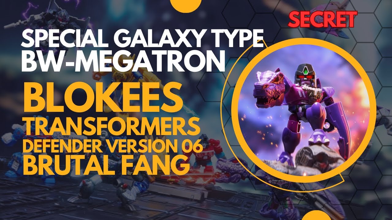 Box 3 SECRET Special Galaxy Type BW Megatron Unboxing Blokees Transformers Defender Version 06