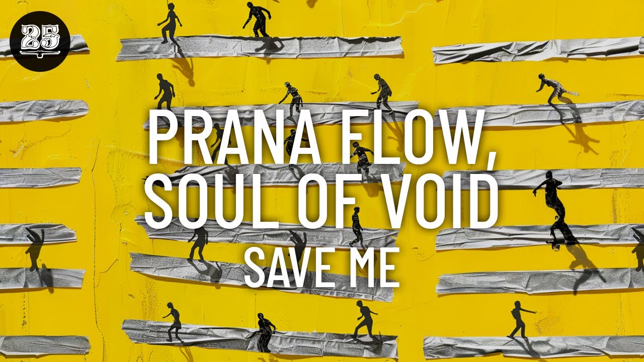 Prana Flow & Soul Of Void - Save Me (Original Mix) [BAR25-246]