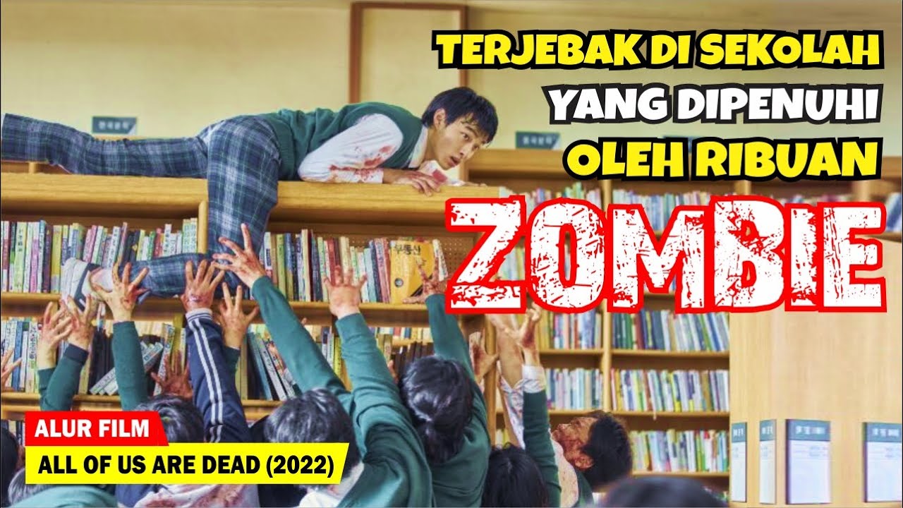 (PART 2) BERTAHAN HIDUP DI TENGAH RIBUAN ZOMBIE | Alur Cerita Film ALL OF US ARE DEAD (2022)