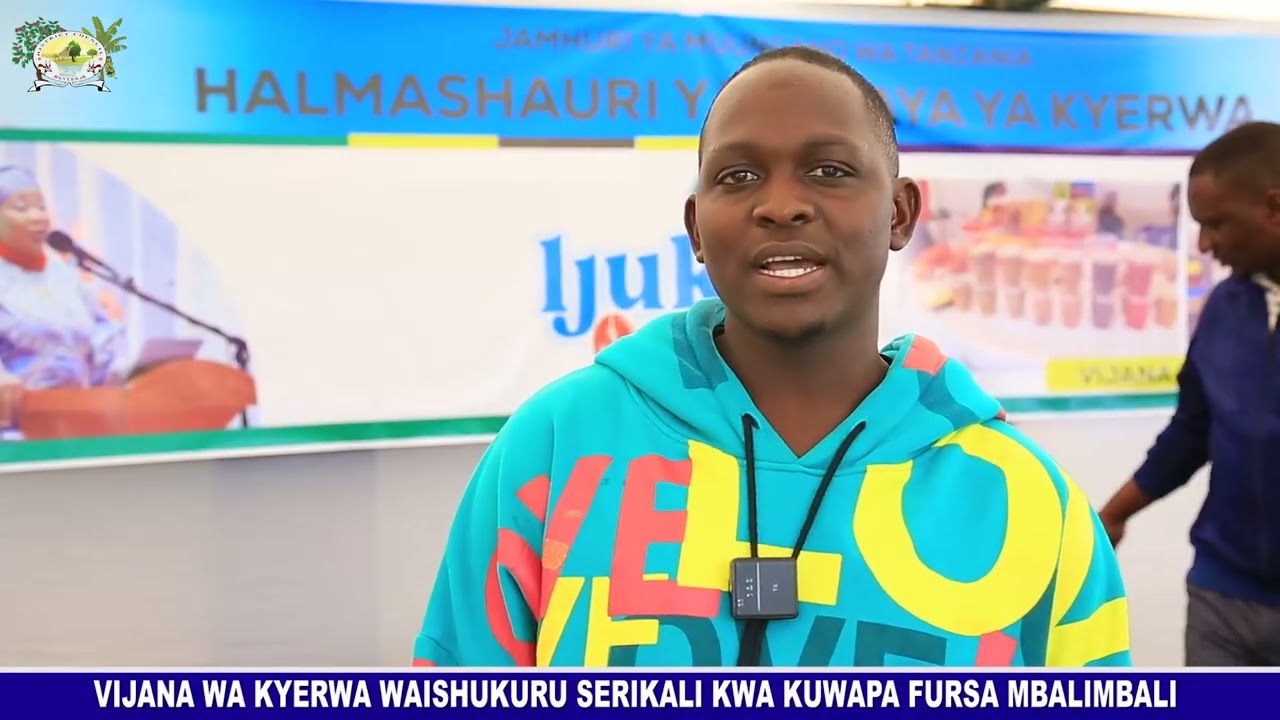 VIJANA KYERWA WAISHUKURU SERIKALI KWA KUWAPA FURSA