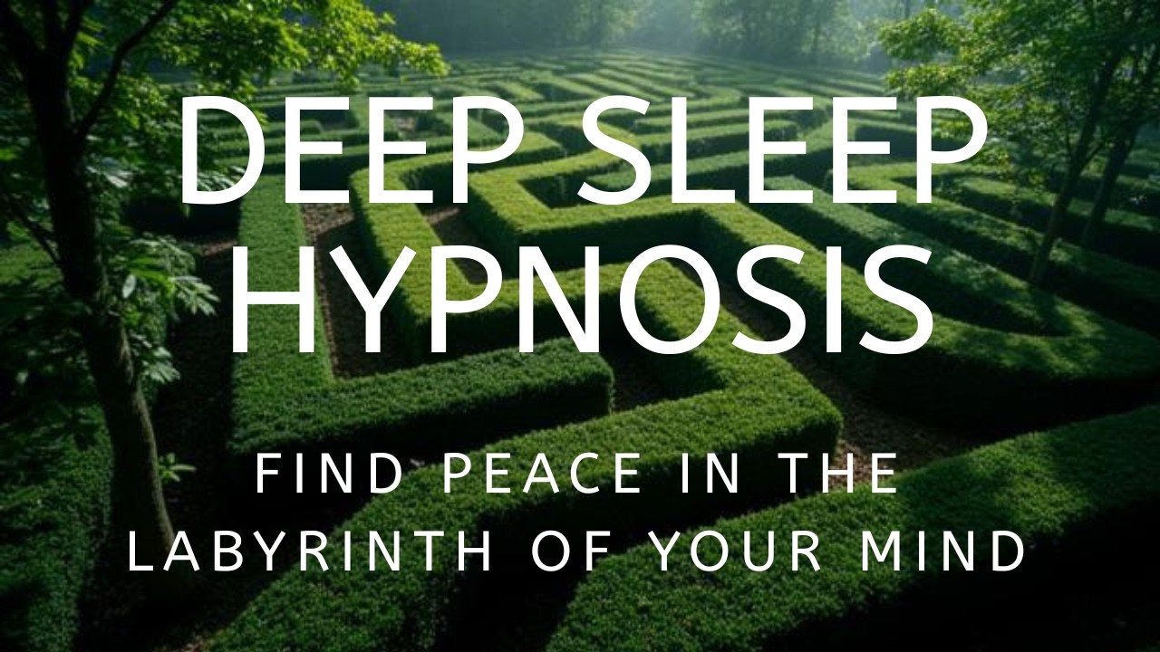 The Labyrinth Within | Deep Sleep Hypnosis Journey to Calm & Rest