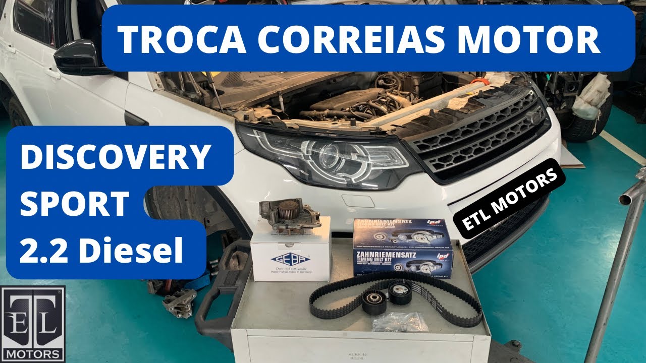Troca CORREIA DENTADA LAND ROVER 2.2 Diesel