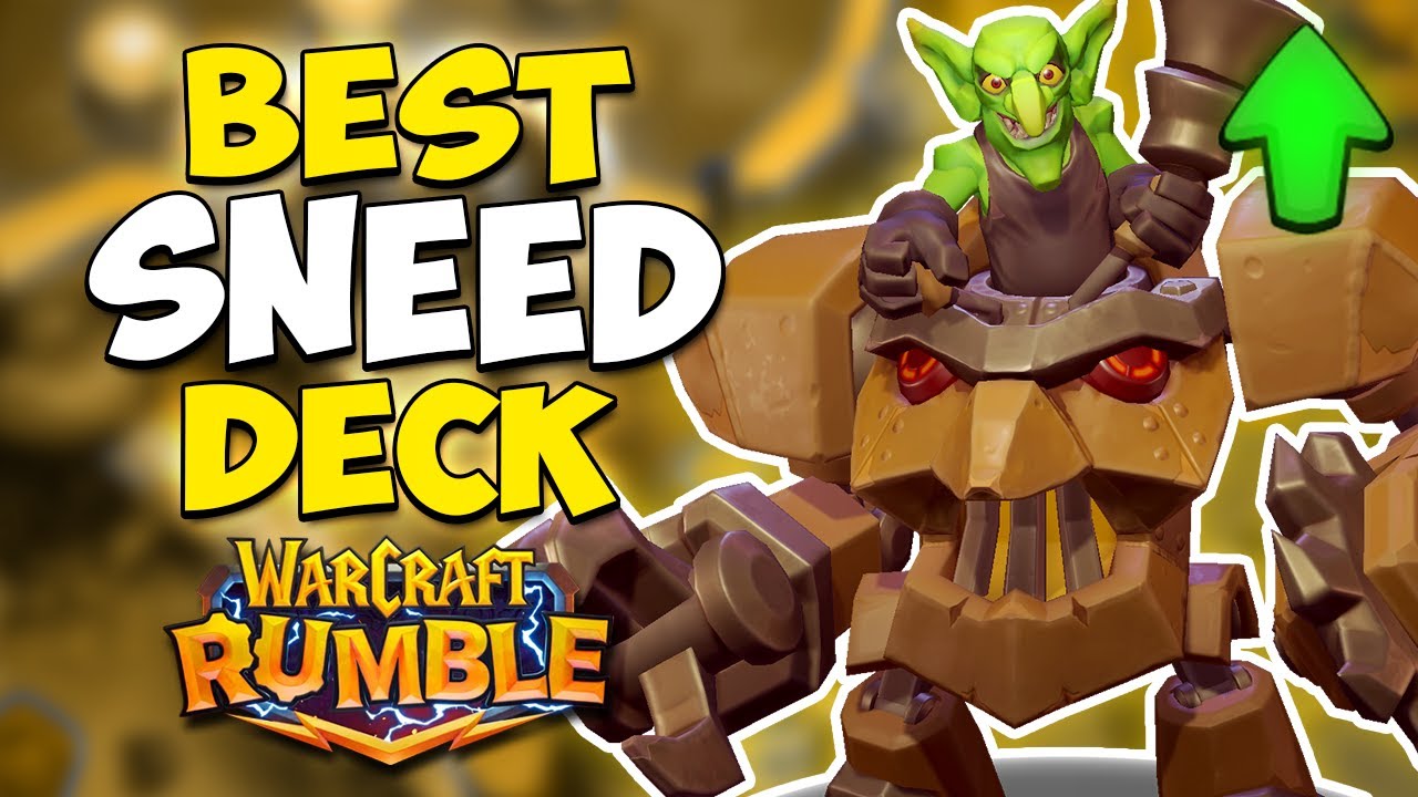 Best SNEED Deck in Warcraft Rumble