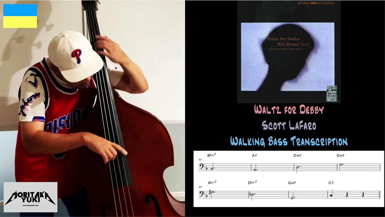 No.67 Walking Bass Transcription  - Waltz For Debby / Scott LaFaro