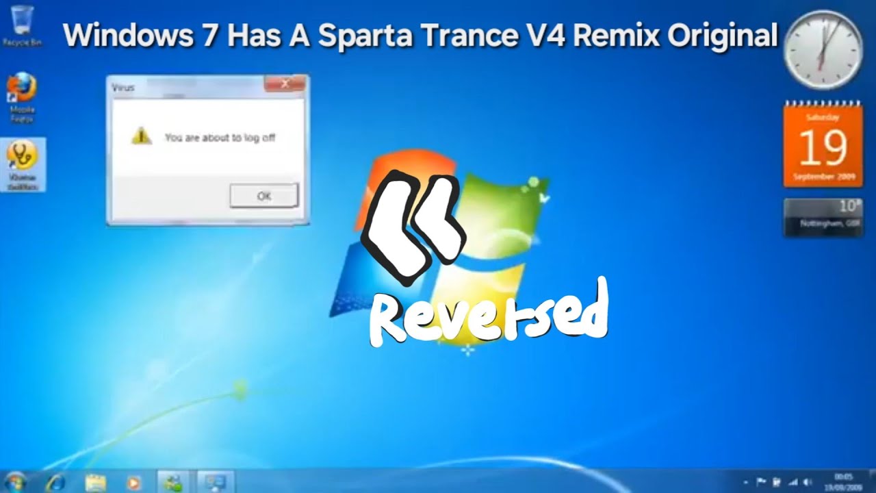 Windows 7 Has A Sparta Trance V4 Remix Original Reversed
