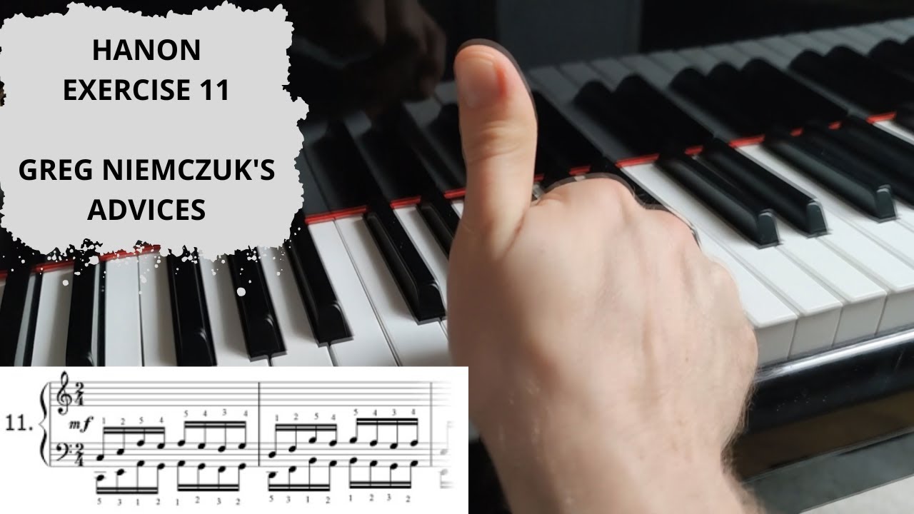 C.L. Hanon - Exercise no. 11 - TUTORIAL - Greg Niemczuk