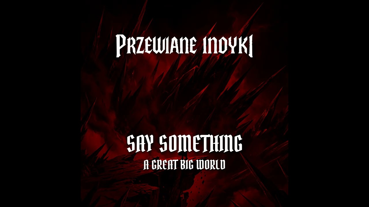 🔥 A Great Big World - Say Something (cover) 