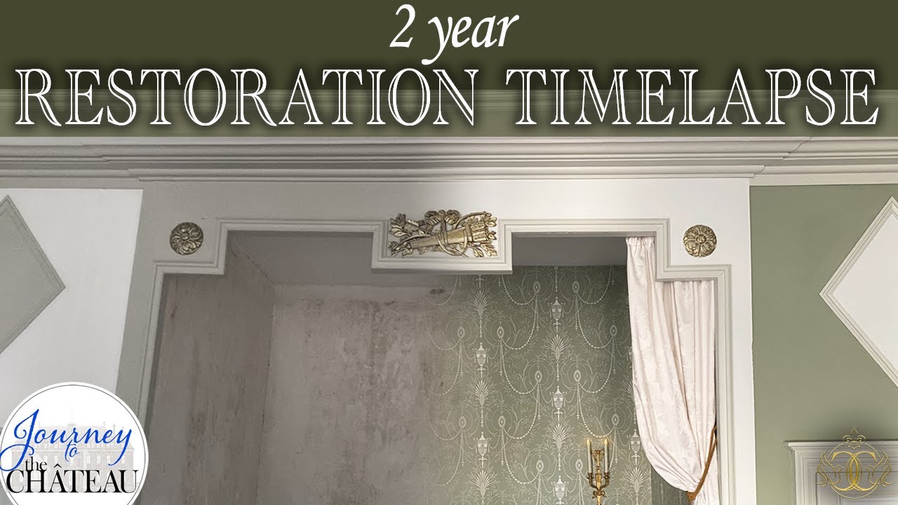 2 YEARS (in 15 Minutes) Crumbling Chateau Renovation & Restoration