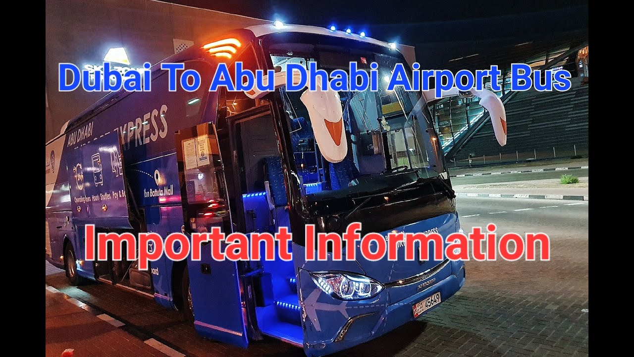 Dubai To Abu Dhabi Airport | Dubai To Abu Dhabi Airport Bus | Ibn Battuta to Abu Dhabi Airport Bus