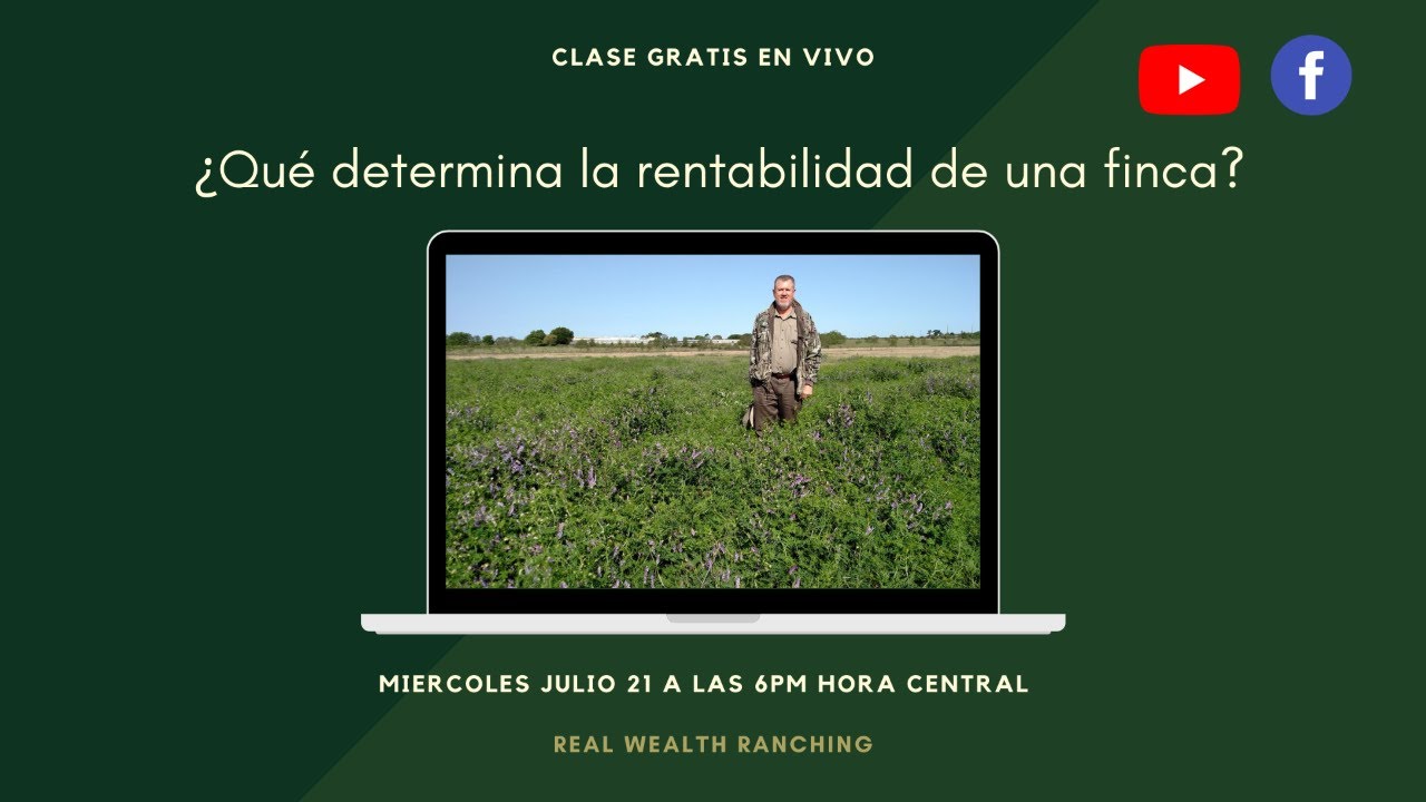 Clase: ¿Qué determina la rentabilidad de una finca?