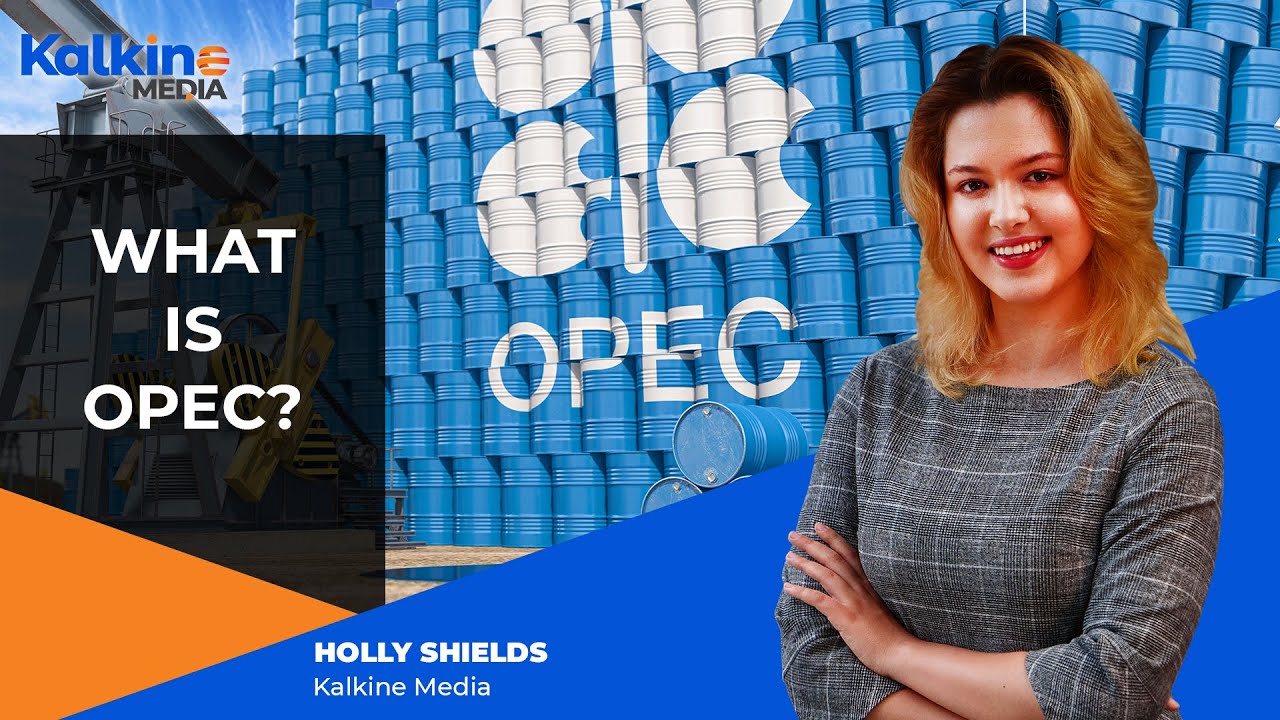 What is OPEC ? Everything To Know About OPEC - kalkine Media
