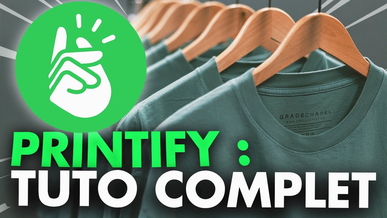 PRINTIFY : Tuto Complet FR