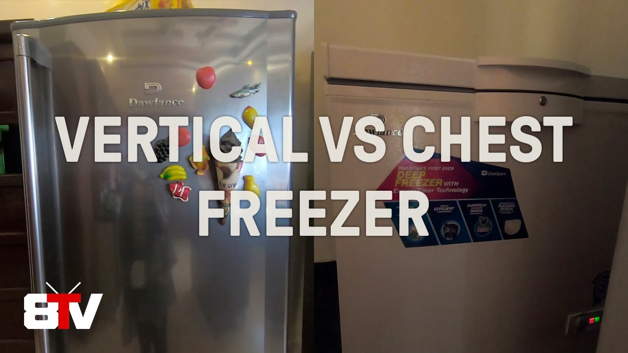 Freezer Comparison Vertical VS Chest