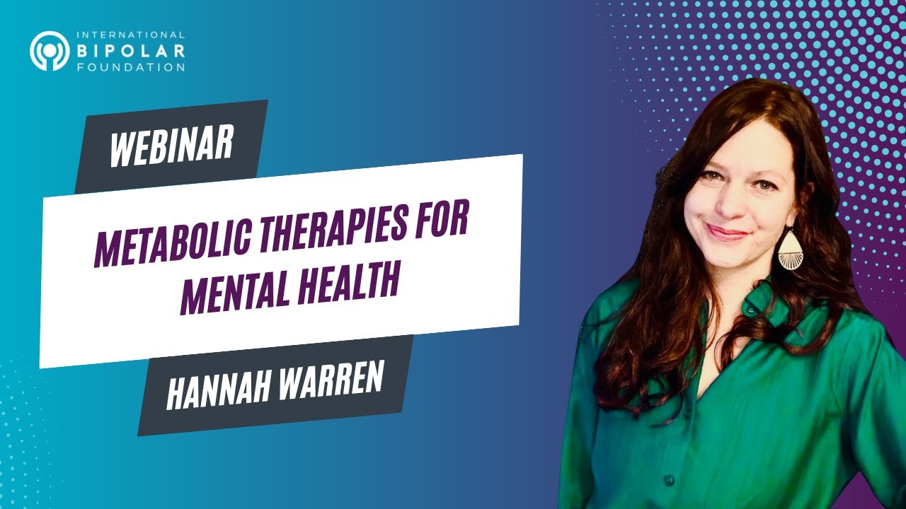 Metabolic Therapies for Mental Health - Hannah Warren