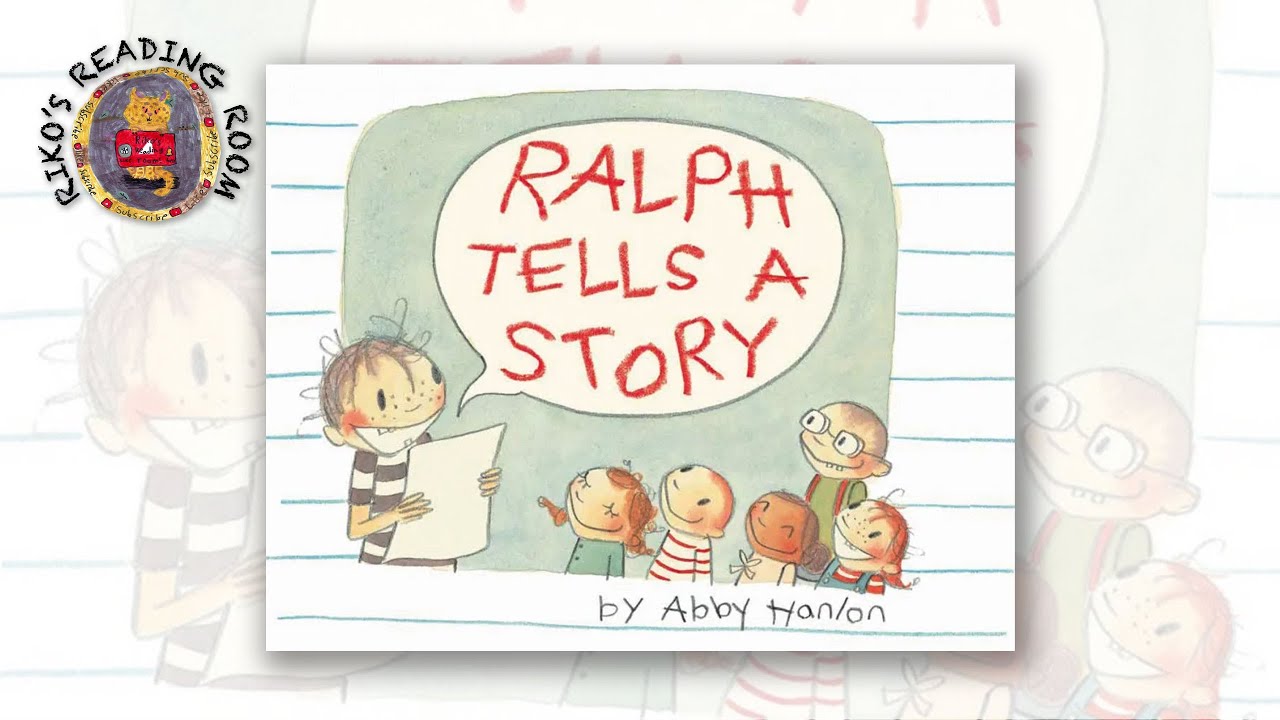 📖 Ralph Tells a Story