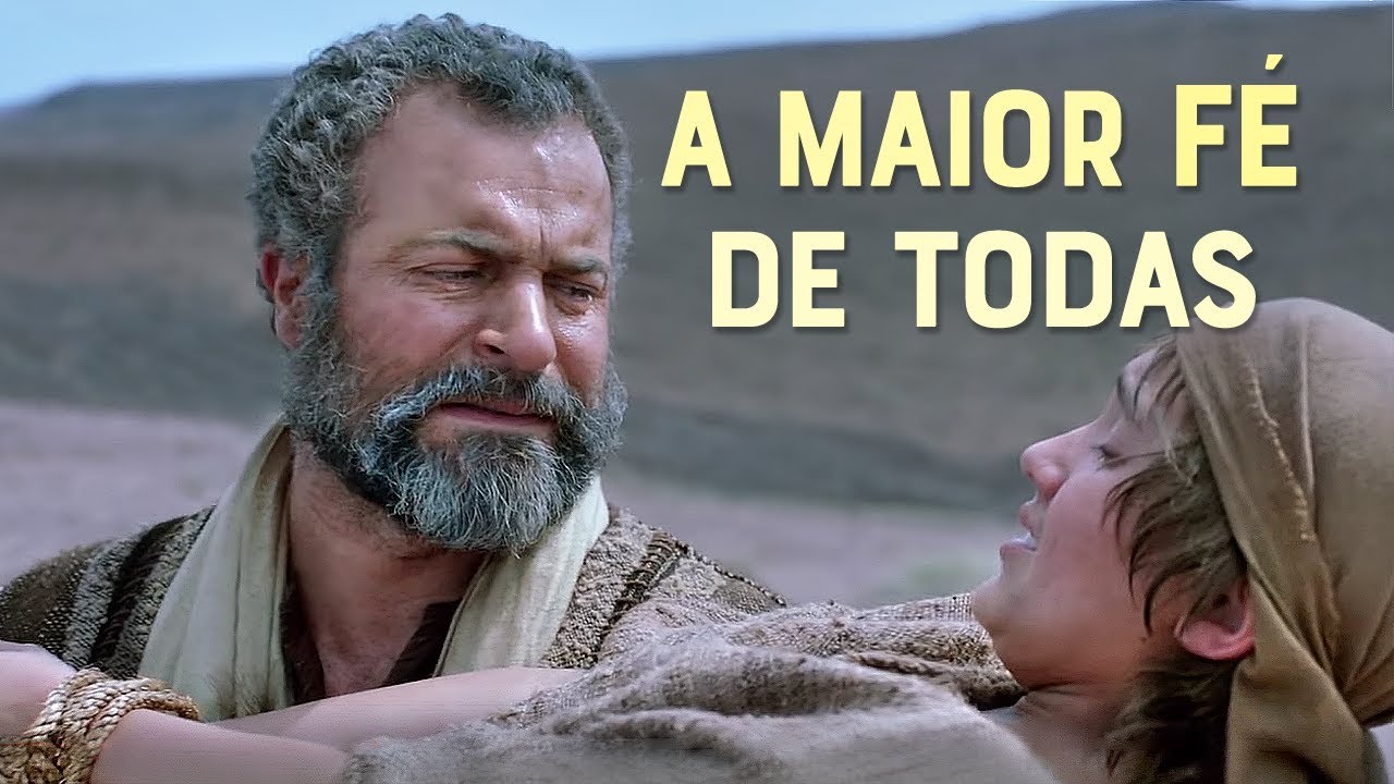 VEJA PORQUE ABRAÃO FOI CONSIDERADO O 