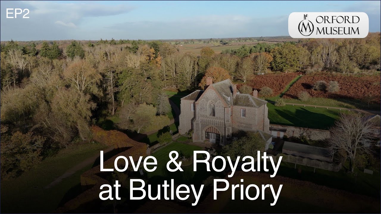 EP2 – Love and Royalty at Butley Priory